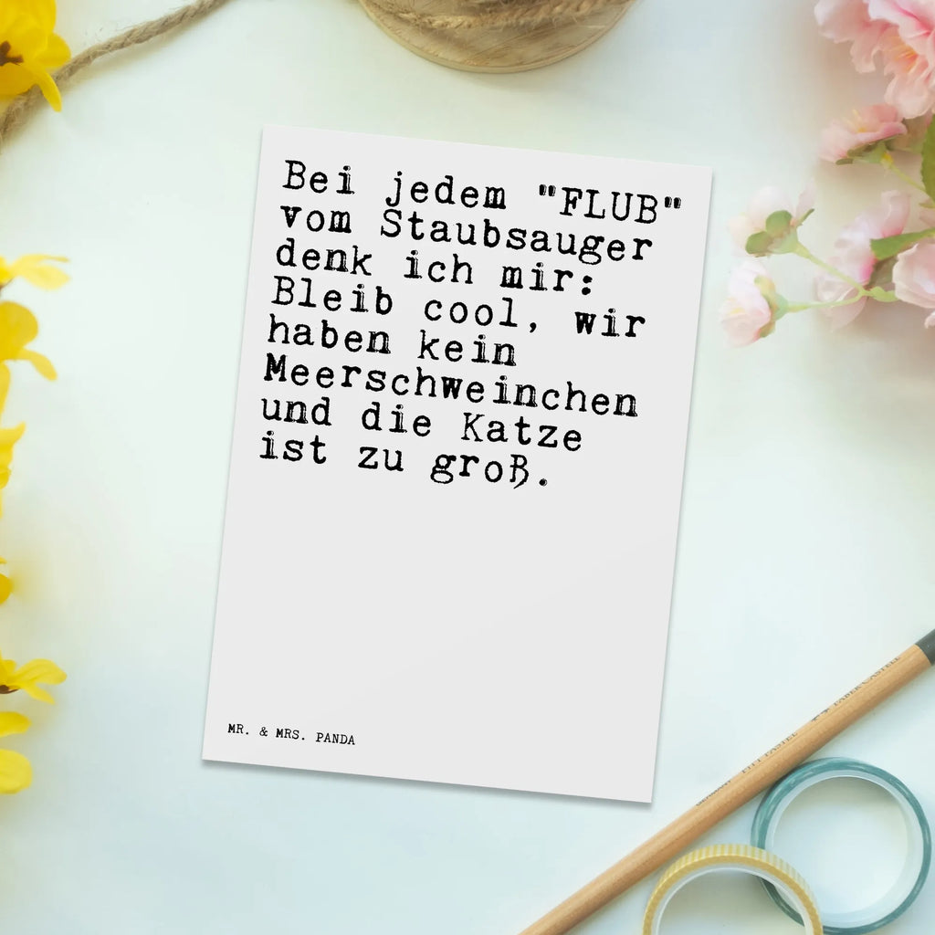 Postkarte Sprüche und Zitate Bei jedem "FLUB" vom Staubsauger denk ich mir: Bleib cool, wir haben kein Meerschweinchen und die Katze ist zu groß. Postkarte, Karte, Geschenkkarte, Grußkarte, Einladung, Ansichtskarte, Geburtstagskarte, Einladungskarte, Dankeskarte, Ansichtskarten, Einladung Geburtstag, Einladungskarten Geburtstag, Spruch, Sprüche, lustige Sprüche, Weisheiten, Zitate, Spruch Geschenke, Spruch Sprüche Weisheiten Zitate Lustig Weisheit Worte