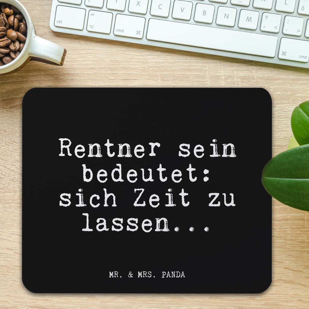 Mauspad Fun Talk Rentner sein bedeutet: sich Zeit zu lassen... Mousepad, Computer zubehör, Büroausstattung, PC Zubehör, Arbeitszimmer, Mauspad, Einzigartiges Mauspad, Designer Mauspad, Mausunterlage, Mauspad Büro, Spruch, Sprüche, lustige Sprüche, Weisheiten, Zitate, Spruch Geschenke, Glizer Spruch Sprüche Weisheiten Zitate Lustig Weisheit Worte