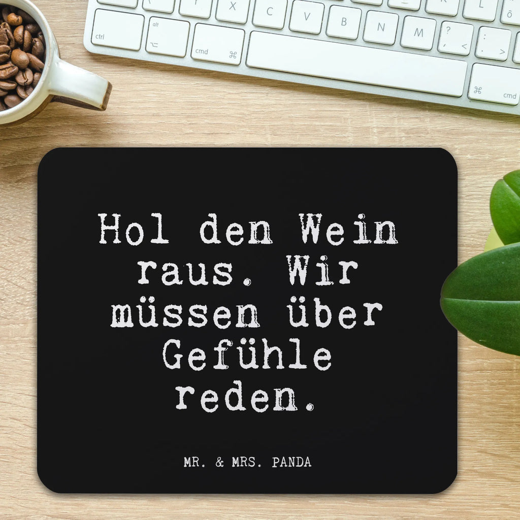 Mauspad Fun Talk Hol den Wein raus. Wir müssen über Gefühle reden. Mousepad, Computer zubehör, Büroausstattung, PC Zubehör, Arbeitszimmer, Mauspad, Einzigartiges Mauspad, Designer Mauspad, Mausunterlage, Mauspad Büro, Spruch, Sprüche, lustige Sprüche, Weisheiten, Zitate, Spruch Geschenke, Glizer Spruch Sprüche Weisheiten Zitate Lustig Weisheit Worte