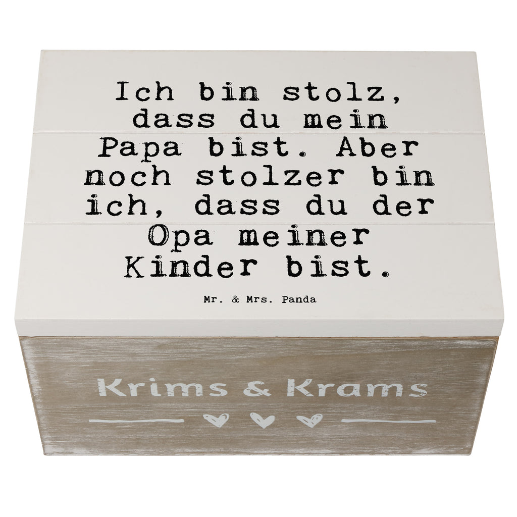 Holzkiste Sprüche und Zitate Ich bin stolz, dass du mein Papa bist. Aber noch stolzer bin ich, dass du der Opa meiner Kinder bist. Holzkiste, Kiste, Schatzkiste, Truhe, Schatulle, XXL, Erinnerungsbox, Erinnerungskiste, Dekokiste, Aufbewahrungsbox, Geschenkbox, Geschenkdose, Spruch, Sprüche, lustige Sprüche, Weisheiten, Zitate, Spruch Geschenke, Spruch Sprüche Weisheiten Zitate Lustig Weisheit Worte