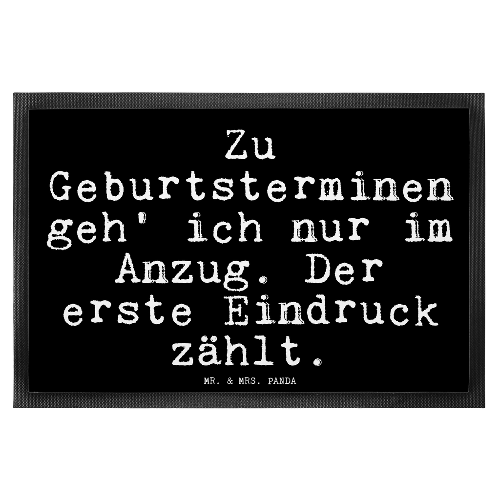 Fußmatte Fun Talk Zu Geburtsterminen geh' ich nur im Anzug. Der erste Eindruck zählt. Türvorleger, Schmutzmatte, Fußabtreter, Matte, Schmutzfänger, Fußabstreifer, Schmutzfangmatte, Türmatte, Motivfußmatte, Haustürmatte, Vorleger, Fussmatten, Fußmatten, Gummimatte, Fußmatte außen, Fußmatte innen, Fussmatten online, Gummi Matte, Sauberlaufmatte, Fußmatte waschbar, Fußmatte outdoor, Schmutzfangmatte waschbar, Eingangsteppich, Fußabstreifer außen, Fußabtreter außen, Schmutzfangteppich, Fußmatte außen wetterfest, Spruch, Sprüche, lustige Sprüche, Weisheiten, Zitate, Spruch Geschenke, Glizer Spruch Sprüche Weisheiten Zitate Lustig Weisheit Worte