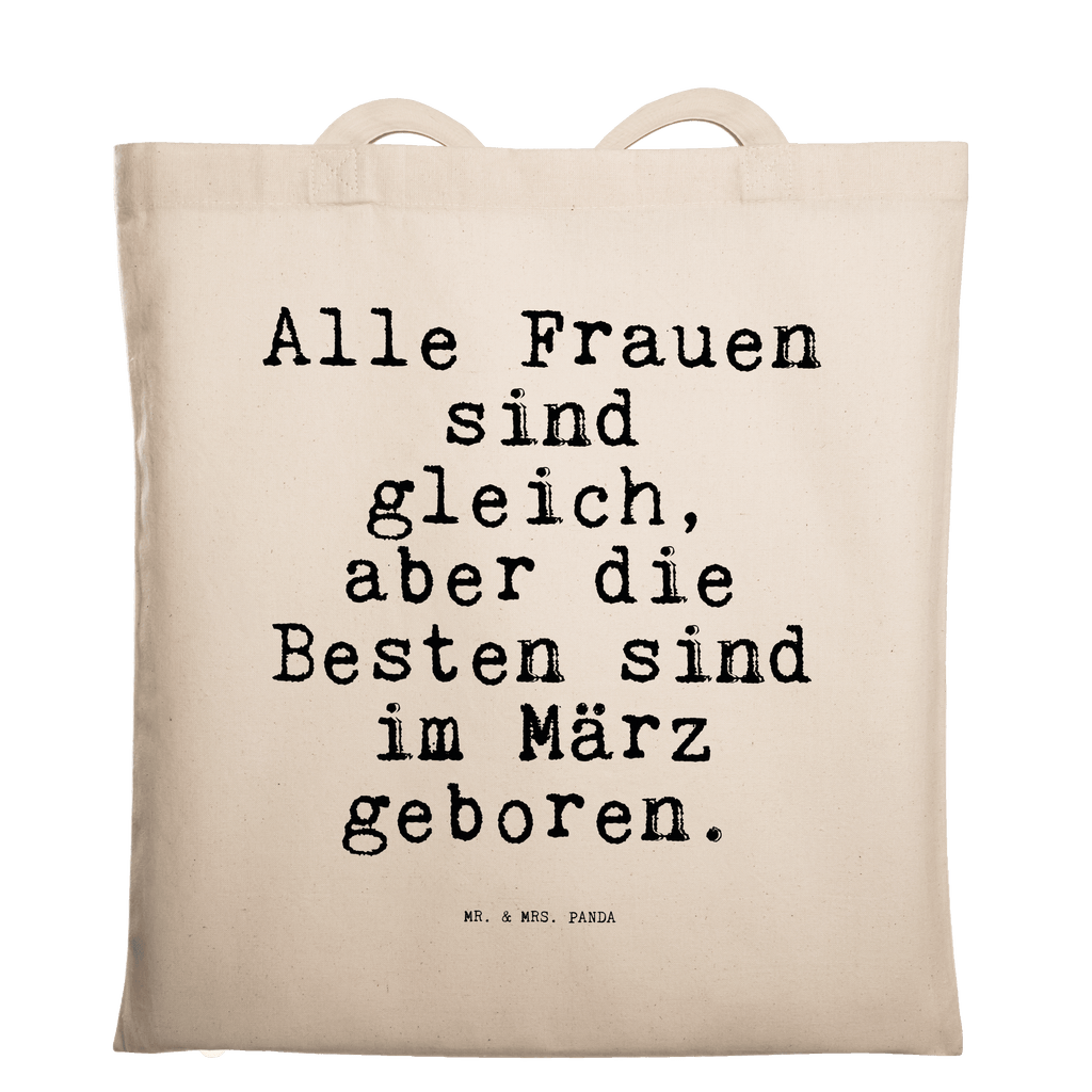 Tragetasche Alle Frauen sind gleich,... Beuteltasche, Beutel, Einkaufstasche, Jutebeutel, Stoffbeutel, Tasche, Shopper, Umhängetasche, Strandtasche, Schultertasche, Stofftasche, Tragetasche, Badetasche, Jutetasche, Einkaufstüte, Laptoptasche, Spruch, Sprüche, lustige Sprüche, Weisheiten, Zitate, Spruch Geschenke, Spruch Sprüche Weisheiten Zitate Lustig Weisheit Worte