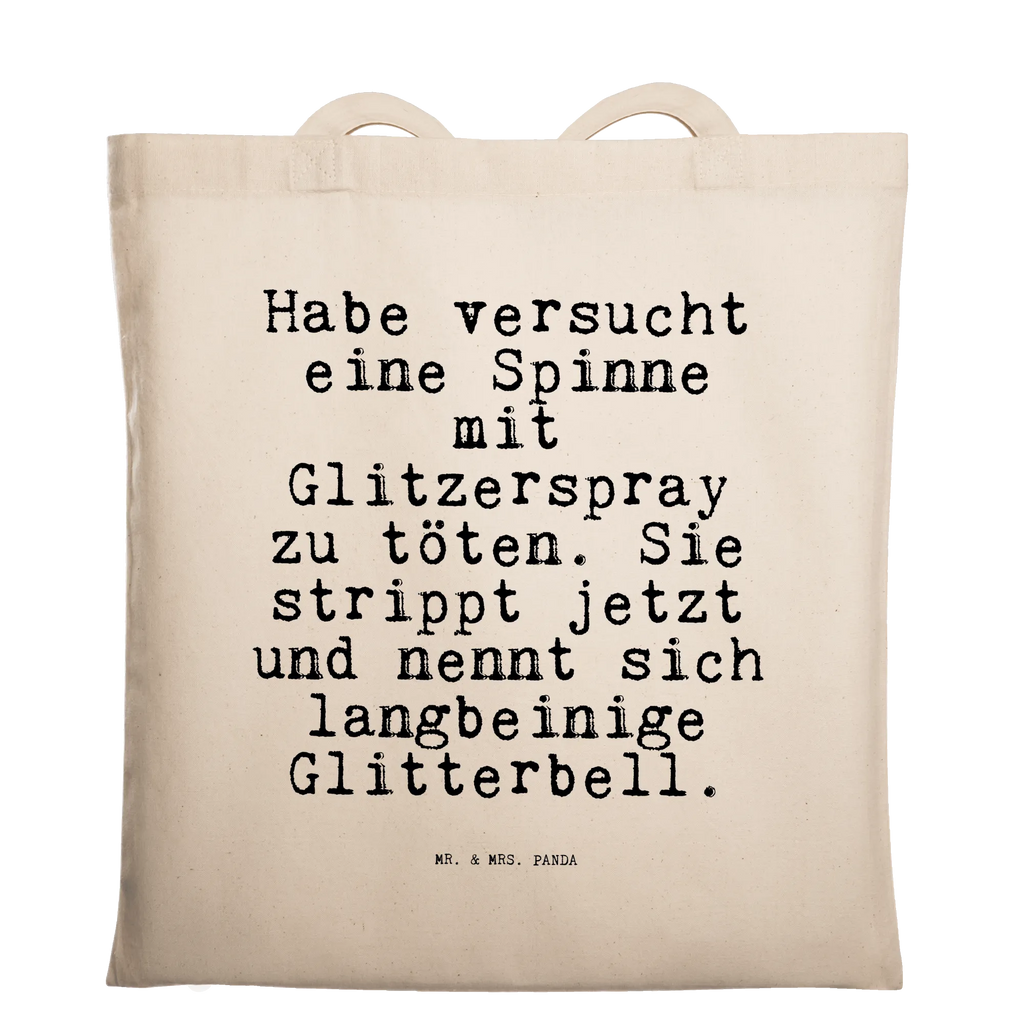 Tragetasche Habe versucht eine Spinne... Beuteltasche, Beutel, Einkaufstasche, Jutebeutel, Stoffbeutel, Tasche, Shopper, Umhängetasche, Strandtasche, Schultertasche, Stofftasche, Tragetasche, Badetasche, Jutetasche, Einkaufstüte, Laptoptasche, Spruch, Sprüche, lustige Sprüche, Weisheiten, Zitate, Spruch Geschenke, Spruch Sprüche Weisheiten Zitate Lustig Weisheit Worte