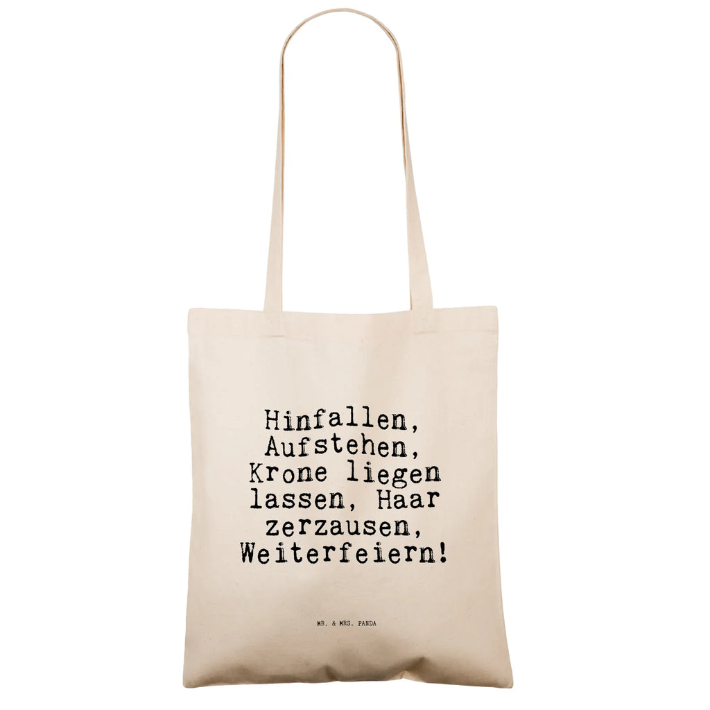 Tragetasche Sprüche und Zitate Hinfallen, Aufstehen, Krone liegen lassen, Haar zerzausen, Weiterfeiern! Beuteltasche, Beutel, Einkaufstasche, Jutebeutel, Stoffbeutel, Tasche, Shopper, Umhängetasche, Strandtasche, Schultertasche, Stofftasche, Tragetasche, Badetasche, Jutetasche, Einkaufstüte, Laptoptasche, Spruch, Sprüche, lustige Sprüche, Weisheiten, Zitate, Spruch Geschenke, Spruch Sprüche Weisheiten Zitate Lustig Weisheit Worte