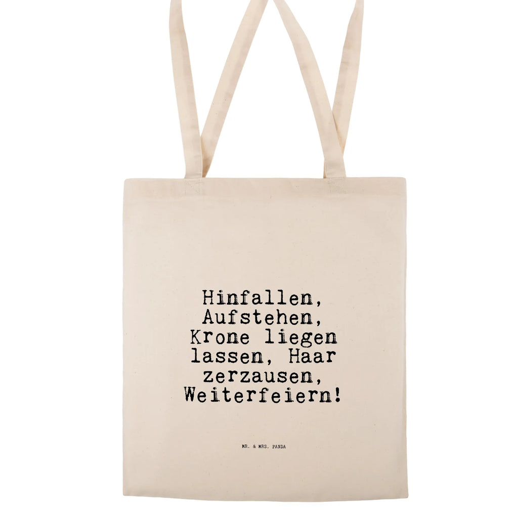 Tragetasche Sprüche und Zitate Hinfallen, Aufstehen, Krone liegen lassen, Haar zerzausen, Weiterfeiern! Beuteltasche, Beutel, Einkaufstasche, Jutebeutel, Stoffbeutel, Tasche, Shopper, Umhängetasche, Strandtasche, Schultertasche, Stofftasche, Tragetasche, Badetasche, Jutetasche, Einkaufstüte, Laptoptasche, Spruch, Sprüche, lustige Sprüche, Weisheiten, Zitate, Spruch Geschenke, Spruch Sprüche Weisheiten Zitate Lustig Weisheit Worte