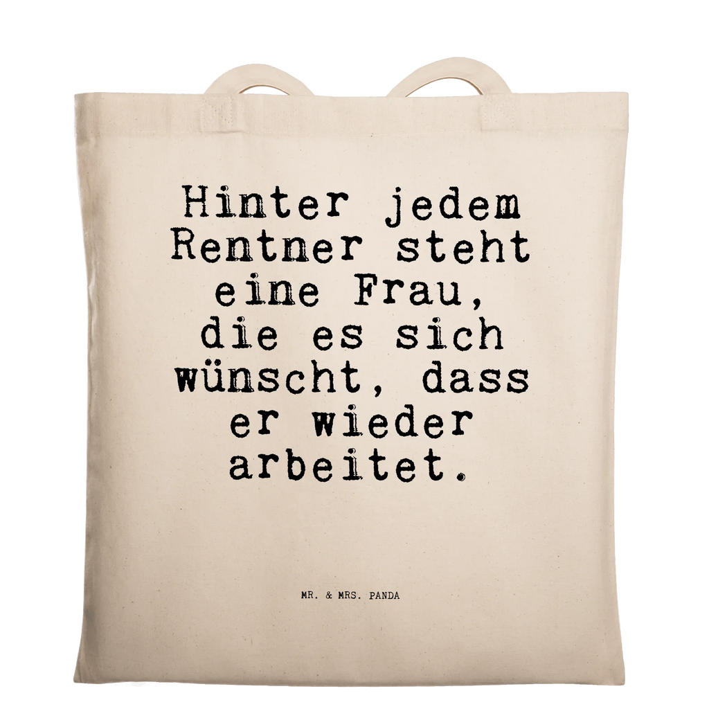 Tragetasche Hinter jedem Rentner steht... Beuteltasche, Beutel, Einkaufstasche, Jutebeutel, Stoffbeutel, Tasche, Shopper, Umhängetasche, Strandtasche, Schultertasche, Stofftasche, Tragetasche, Badetasche, Jutetasche, Einkaufstüte, Laptoptasche, Spruch, Sprüche, lustige Sprüche, Weisheiten, Zitate, Spruch Geschenke, Spruch Sprüche Weisheiten Zitate Lustig Weisheit Worte