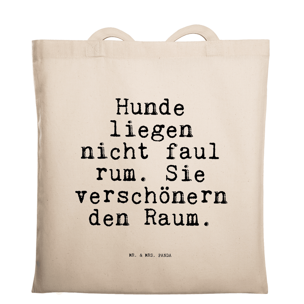 Tragetasche Hunde liegen nicht faul... Beuteltasche, Beutel, Einkaufstasche, Jutebeutel, Stoffbeutel, Tasche, Shopper, Umhängetasche, Strandtasche, Schultertasche, Stofftasche, Tragetasche, Badetasche, Jutetasche, Einkaufstüte, Laptoptasche, Spruch, Sprüche, lustige Sprüche, Weisheiten, Zitate, Spruch Geschenke, Spruch Sprüche Weisheiten Zitate Lustig Weisheit Worte