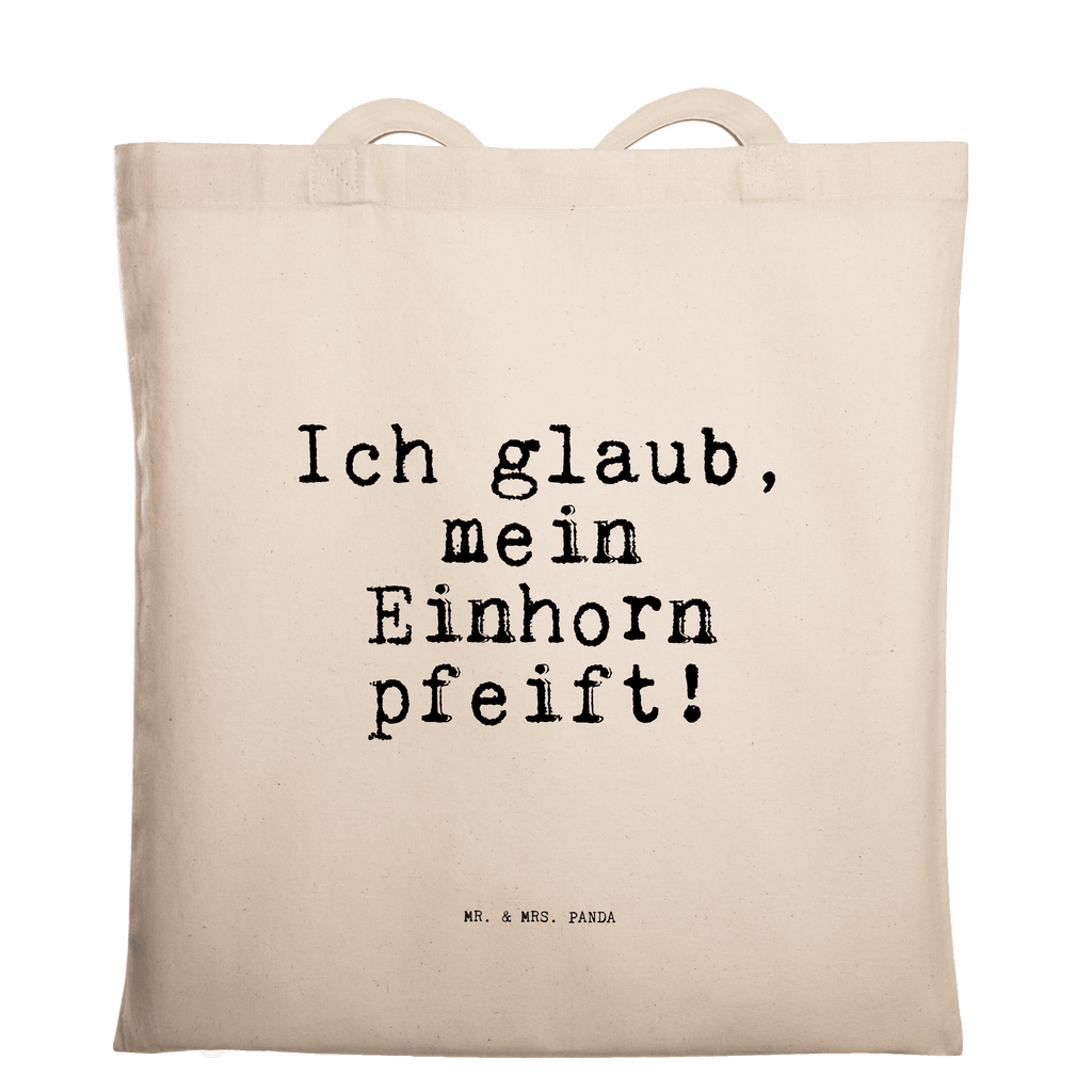 Tragetasche Ich glaub, mein Einhorn... Beuteltasche, Beutel, Einkaufstasche, Jutebeutel, Stoffbeutel, Tasche, Shopper, Umhängetasche, Strandtasche, Schultertasche, Stofftasche, Tragetasche, Badetasche, Jutetasche, Einkaufstüte, Laptoptasche, Spruch, Sprüche, lustige Sprüche, Weisheiten, Zitate, Spruch Geschenke, Spruch Sprüche Weisheiten Zitate Lustig Weisheit Worte