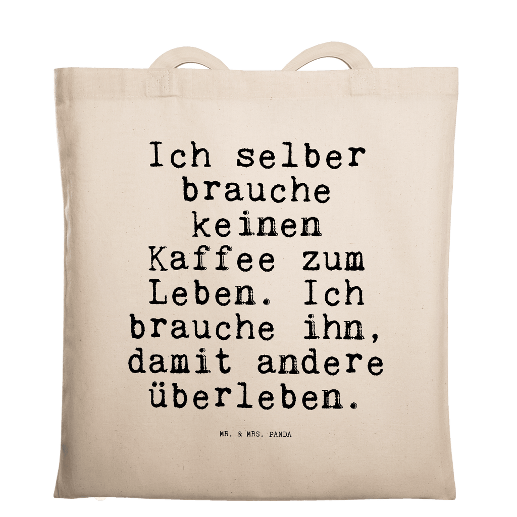 Tragetasche Ich selber brauche keinen... Beuteltasche, Beutel, Einkaufstasche, Jutebeutel, Stoffbeutel, Tasche, Shopper, Umhängetasche, Strandtasche, Schultertasche, Stofftasche, Tragetasche, Badetasche, Jutetasche, Einkaufstüte, Laptoptasche, Spruch, Sprüche, lustige Sprüche, Weisheiten, Zitate, Spruch Geschenke, Spruch Sprüche Weisheiten Zitate Lustig Weisheit Worte