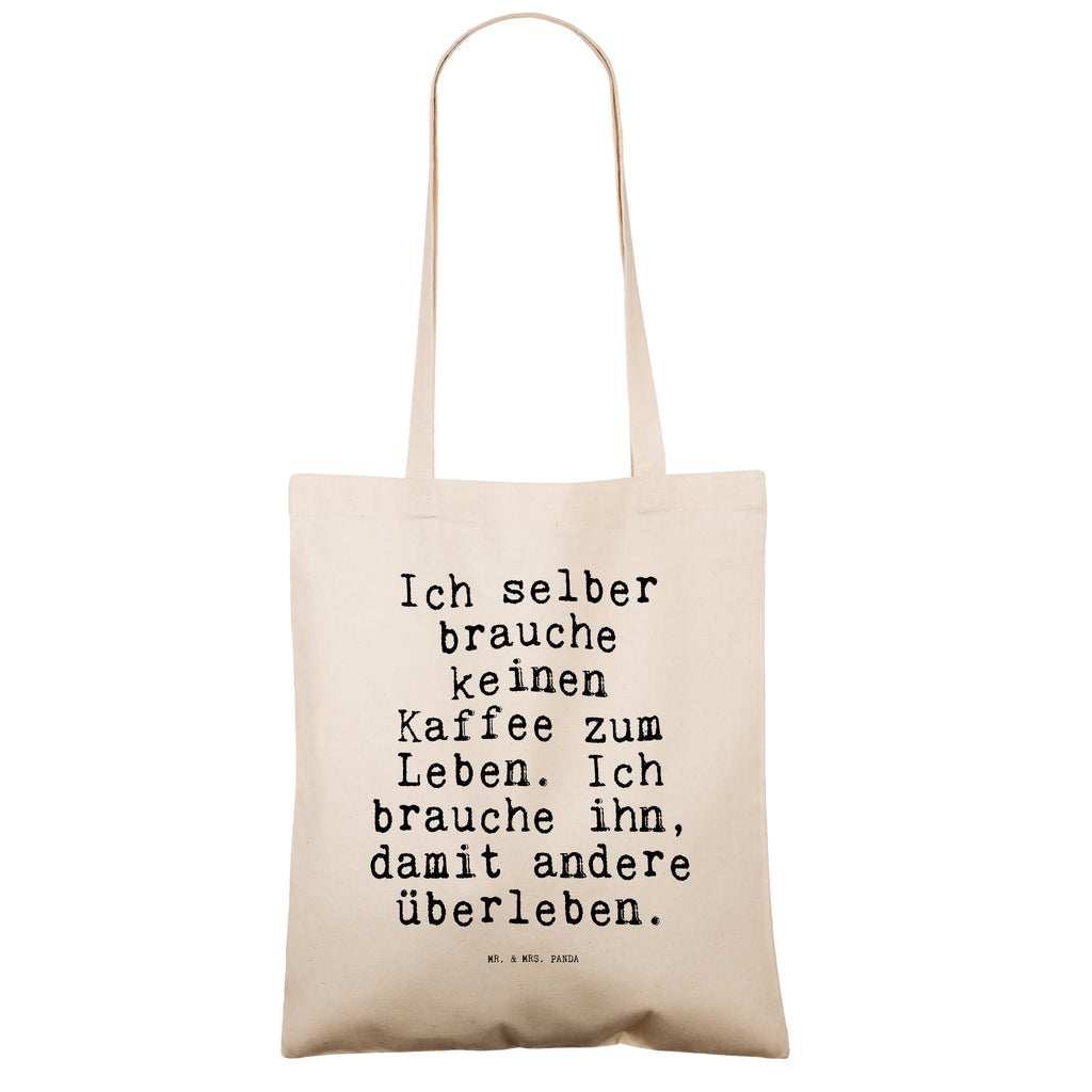 Tragetasche Ich selber brauche keinen... Beuteltasche, Beutel, Einkaufstasche, Jutebeutel, Stoffbeutel, Tasche, Shopper, Umhängetasche, Strandtasche, Schultertasche, Stofftasche, Tragetasche, Badetasche, Jutetasche, Einkaufstüte, Laptoptasche, Spruch, Sprüche, lustige Sprüche, Weisheiten, Zitate, Spruch Geschenke, Spruch Sprüche Weisheiten Zitate Lustig Weisheit Worte