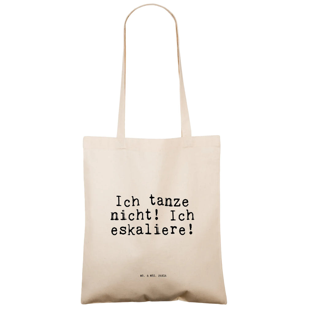 Tragetasche Ich tanze nicht! Ich... Beuteltasche, Beutel, Einkaufstasche, Jutebeutel, Stoffbeutel, Tasche, Shopper, Umhängetasche, Strandtasche, Schultertasche, Stofftasche, Tragetasche, Badetasche, Jutetasche, Einkaufstüte, Laptoptasche, Spruch, Sprüche, lustige Sprüche, Weisheiten, Zitate, Spruch Geschenke, Spruch Sprüche Weisheiten Zitate Lustig Weisheit Worte