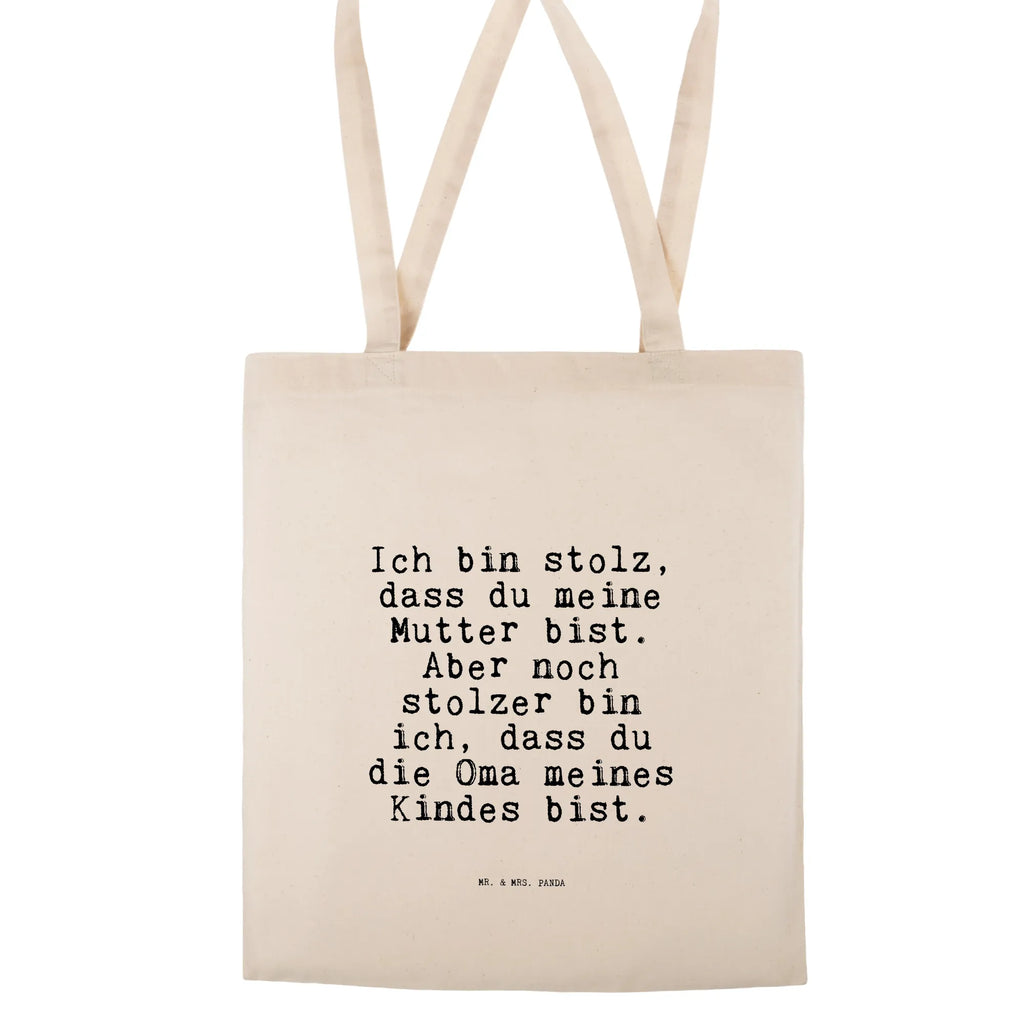 Tragetasche Sprüche und Zitate Ich bin stolz, dass du meine Mutter bist. Aber noch stolzer bin ich, dass du die Oma meines Kindes bist. Beuteltasche, Beutel, Einkaufstasche, Jutebeutel, Stoffbeutel, Tasche, Shopper, Umhängetasche, Strandtasche, Schultertasche, Stofftasche, Tragetasche, Badetasche, Jutetasche, Einkaufstüte, Laptoptasche, Spruch, Sprüche, lustige Sprüche, Weisheiten, Zitate, Spruch Geschenke, Spruch Sprüche Weisheiten Zitate Lustig Weisheit Worte