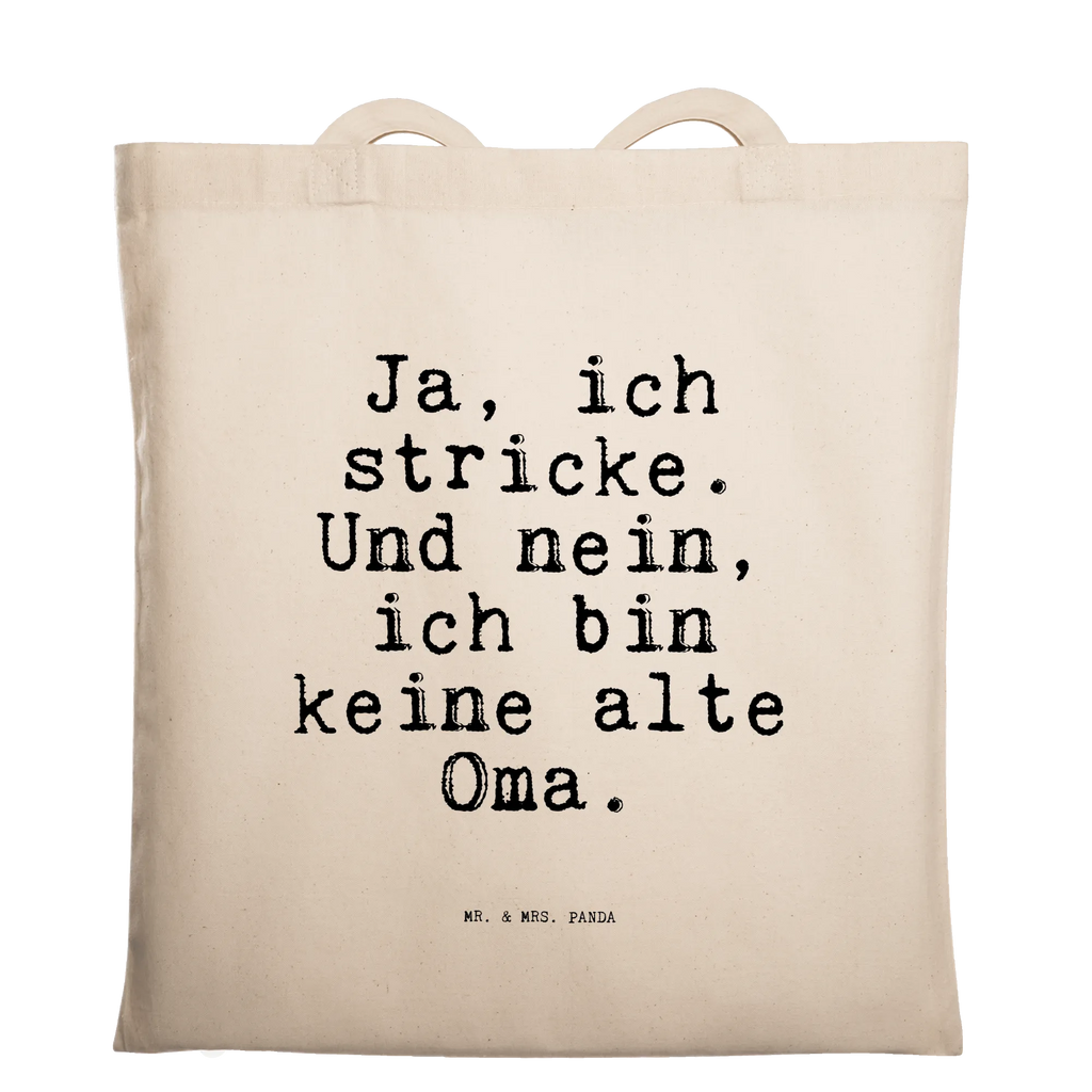 Tragetasche Ja, ich stricke. Und... Beuteltasche, Beutel, Einkaufstasche, Jutebeutel, Stoffbeutel, Tasche, Shopper, Umhängetasche, Strandtasche, Schultertasche, Stofftasche, Tragetasche, Badetasche, Jutetasche, Einkaufstüte, Laptoptasche, Spruch, Sprüche, lustige Sprüche, Weisheiten, Zitate, Spruch Geschenke, Spruch Sprüche Weisheiten Zitate Lustig Weisheit Worte