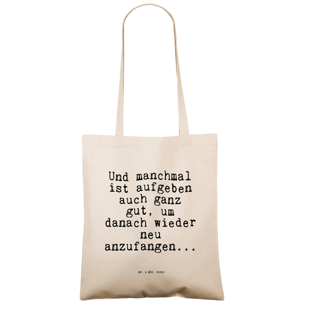 Tragetasche Und manchmal ist aufgeben... Beuteltasche, Beutel, Einkaufstasche, Jutebeutel, Stoffbeutel, Tasche, Shopper, Umhängetasche, Strandtasche, Schultertasche, Stofftasche, Tragetasche, Badetasche, Jutetasche, Einkaufstüte, Laptoptasche, Spruch, Sprüche, lustige Sprüche, Weisheiten, Zitate, Spruch Geschenke, Spruch Sprüche Weisheiten Zitate Lustig Weisheit Worte