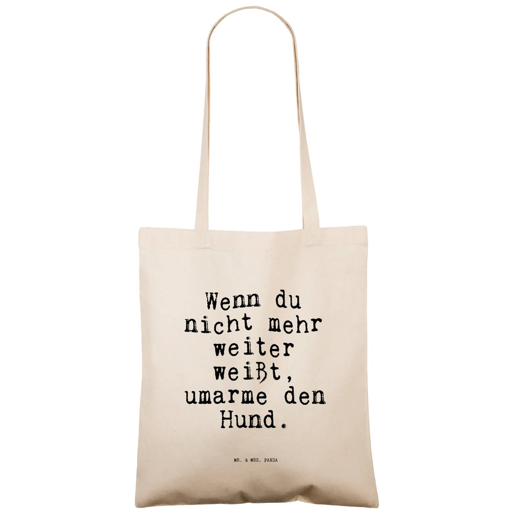 Tragetasche Sprüche und Zitate Wenn du nicht mehr weiter weißt, umarme den Hund. Beuteltasche, Beutel, Einkaufstasche, Jutebeutel, Stoffbeutel, Tasche, Shopper, Umhängetasche, Strandtasche, Schultertasche, Stofftasche, Tragetasche, Badetasche, Jutetasche, Einkaufstüte, Laptoptasche, Spruch, Sprüche, lustige Sprüche, Weisheiten, Zitate, Spruch Geschenke, Spruch Sprüche Weisheiten Zitate Lustig Weisheit Worte