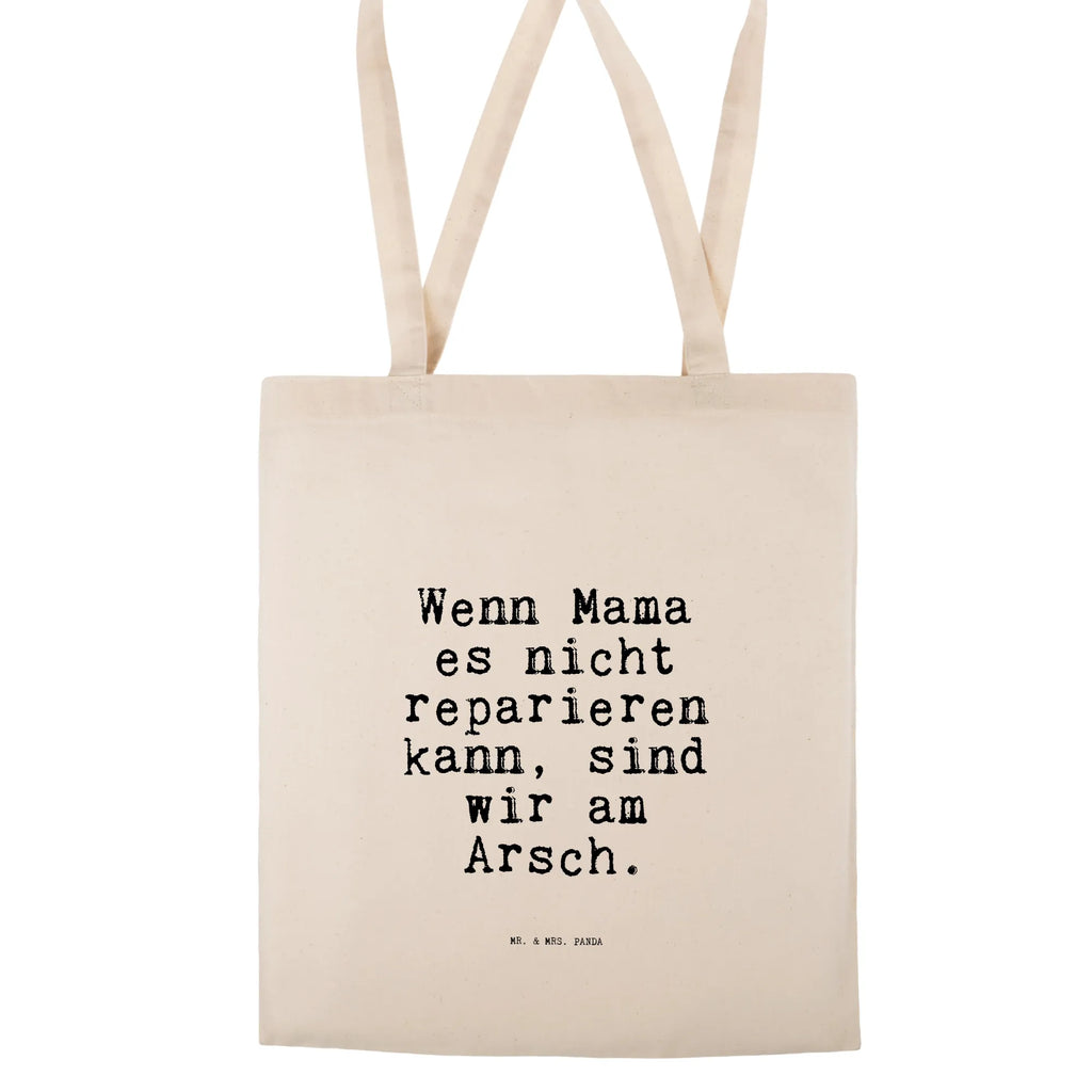 Tragetasche Wenn Mama es nicht... Beuteltasche, Beutel, Einkaufstasche, Jutebeutel, Stoffbeutel, Tasche, Shopper, Umhängetasche, Strandtasche, Schultertasche, Stofftasche, Tragetasche, Badetasche, Jutetasche, Einkaufstüte, Laptoptasche, Spruch, Sprüche, lustige Sprüche, Weisheiten, Zitate, Spruch Geschenke, Spruch Sprüche Weisheiten Zitate Lustig Weisheit Worte