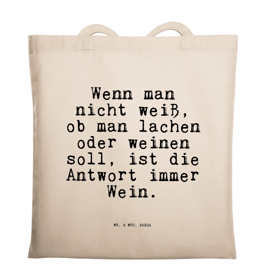 Tragetasche Wenn man nicht weiß,... Beuteltasche, Beutel, Einkaufstasche, Jutebeutel, Stoffbeutel, Tasche, Shopper, Umhängetasche, Strandtasche, Schultertasche, Stofftasche, Tragetasche, Badetasche, Jutetasche, Einkaufstüte, Laptoptasche, Spruch, Sprüche, lustige Sprüche, Weisheiten, Zitate, Spruch Geschenke, Spruch Sprüche Weisheiten Zitate Lustig Weisheit Worte