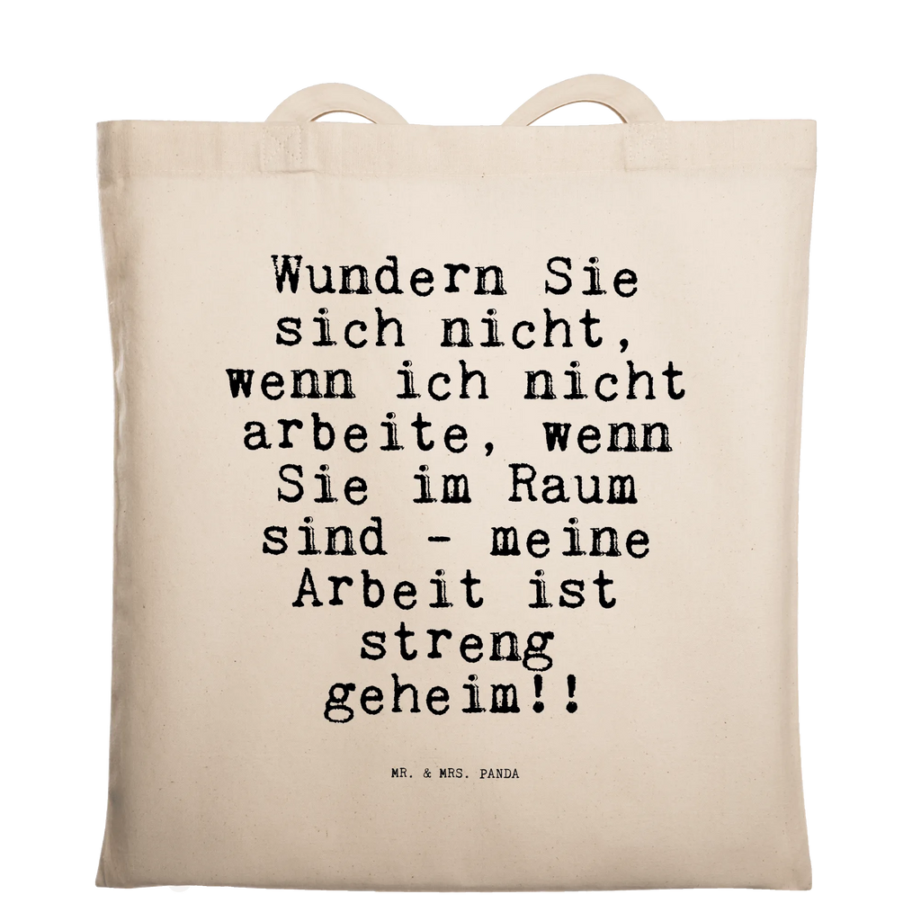 Tragetasche Wundern Sie sich nicht,... Beuteltasche, Beutel, Einkaufstasche, Jutebeutel, Stoffbeutel, Tasche, Shopper, Umhängetasche, Strandtasche, Schultertasche, Stofftasche, Tragetasche, Badetasche, Jutetasche, Einkaufstüte, Laptoptasche, Spruch, Sprüche, lustige Sprüche, Weisheiten, Zitate, Spruch Geschenke, Spruch Sprüche Weisheiten Zitate Lustig Weisheit Worte