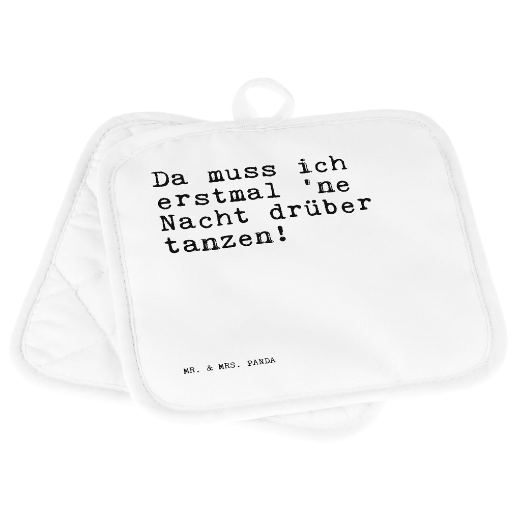 2er Set Topflappen  Sprüche und Zitate Da muss ich erstmal 'ne Nacht drüber tanzen! Topflappen, Topfuntersetzer, Ofenhandschuh, Topflappen Set, Topflappen lustig, Topflappen mit Spruch, Ofenhandschuhe, Topfhandschuhe, Topfhandschuh, Topflappenset, Topflappen 2er Set, Schöne Topflappen, Spruch, Sprüche, lustige Sprüche, Weisheiten, Zitate, Spruch Geschenke, Spruch Sprüche Weisheiten Zitate Lustig Weisheit Worte