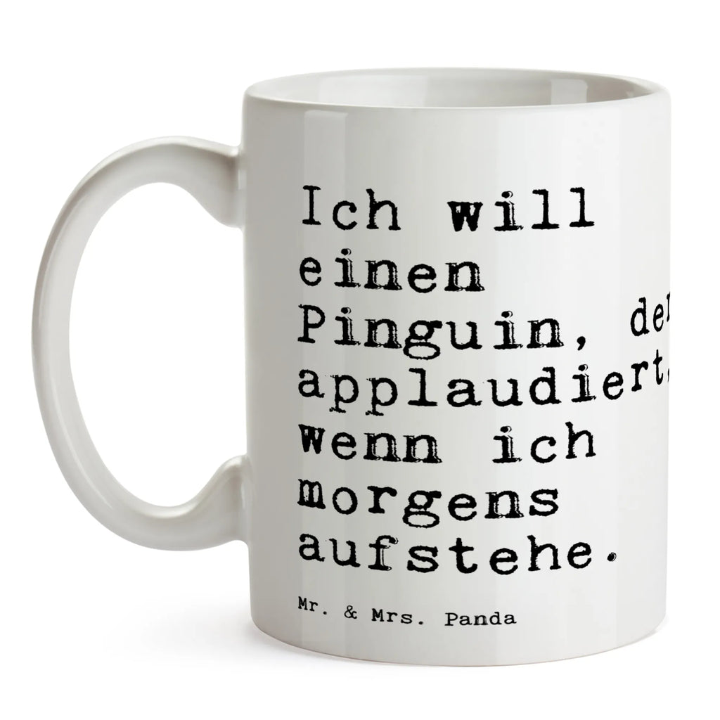 Tasse Ich will einen Pinguin,... Tasse, Kaffeetasse, Teetasse, Becher, Kaffeebecher, Teebecher, Keramiktasse, Porzellantasse, Büro Tasse, Geschenk Tasse, Tasse Sprüche, Tasse Motive, Kaffeetassen, Tasse bedrucken, Designer Tasse, Cappuccino Tassen, Schöne Teetassen, Spruch, Sprüche, lustige Sprüche, Weisheiten, Zitate, Spruch Geschenke, Spruch Sprüche Weisheiten Zitate Lustig Weisheit Worte