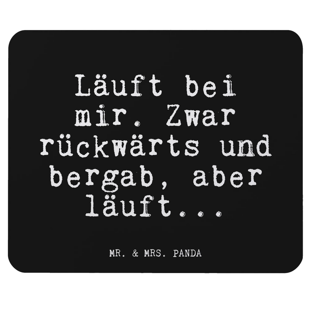 Mauspad Fun Talk Läuft bei mir. Zwar rückwärts und bergab, aber läuft... Mousepad, Computer zubehör, Büroausstattung, PC Zubehör, Arbeitszimmer, Mauspad, Einzigartiges Mauspad, Designer Mauspad, Mausunterlage, Mauspad Büro, Spruch, Sprüche, lustige Sprüche, Weisheiten, Zitate, Spruch Geschenke, Glizer Spruch Sprüche Weisheiten Zitate Lustig Weisheit Worte