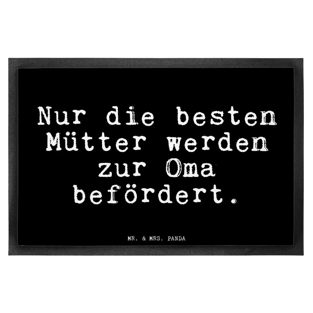 Fußmatte Fun Talk Nur die besten Mütter werden zur Oma befördert. Türvorleger, Schmutzmatte, Fußabtreter, Matte, Schmutzfänger, Fußabstreifer, Schmutzfangmatte, Türmatte, Motivfußmatte, Haustürmatte, Vorleger, Fussmatten, Fußmatten, Gummimatte, Fußmatte außen, Fußmatte innen, Fussmatten online, Gummi Matte, Sauberlaufmatte, Fußmatte waschbar, Fußmatte outdoor, Schmutzfangmatte waschbar, Eingangsteppich, Fußabstreifer außen, Fußabtreter außen, Schmutzfangteppich, Fußmatte außen wetterfest, Spruch, Sprüche, lustige Sprüche, Weisheiten, Zitate, Spruch Geschenke, Glizer Spruch Sprüche Weisheiten Zitate Lustig Weisheit Worte