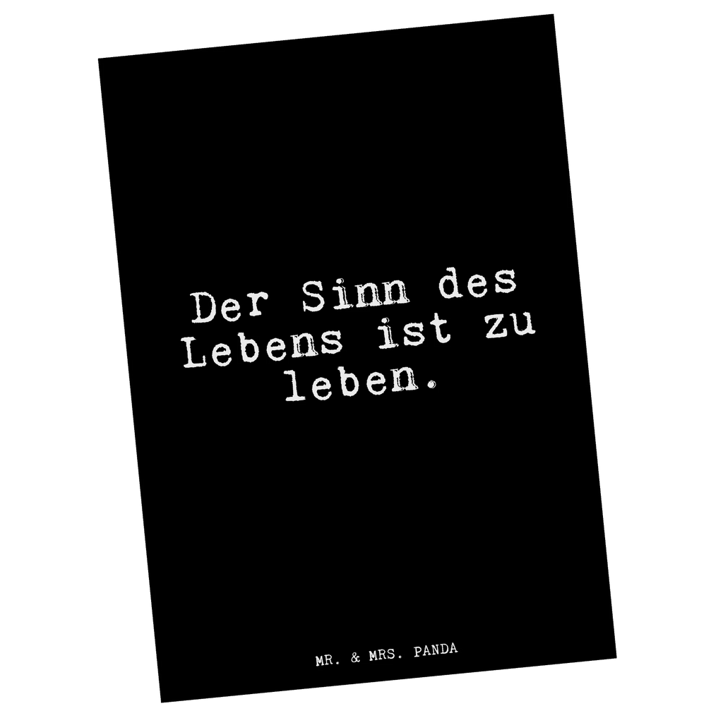 Postkarte Der Sinn des Lebens... Postkarte, Karte, Geschenkkarte, Grußkarte, Einladung, Ansichtskarte, Geburtstagskarte, Einladungskarte, Dankeskarte, Ansichtskarten, Einladung Geburtstag, Einladungskarten Geburtstag, Spruch, Sprüche, lustige Sprüche, Weisheiten, Zitate, Spruch Geschenke, Glizer Spruch Sprüche Weisheiten Zitate Lustig Weisheit Worte