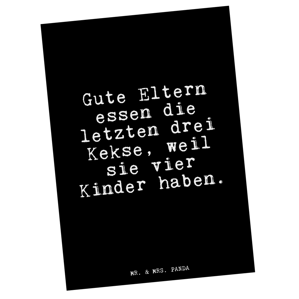 Postkarte Gute Eltern essen die... Postkarte, Karte, Geschenkkarte, Grußkarte, Einladung, Ansichtskarte, Geburtstagskarte, Einladungskarte, Dankeskarte, Ansichtskarten, Einladung Geburtstag, Einladungskarten Geburtstag, Spruch, Sprüche, lustige Sprüche, Weisheiten, Zitate, Spruch Geschenke, Glizer Spruch Sprüche Weisheiten Zitate Lustig Weisheit Worte