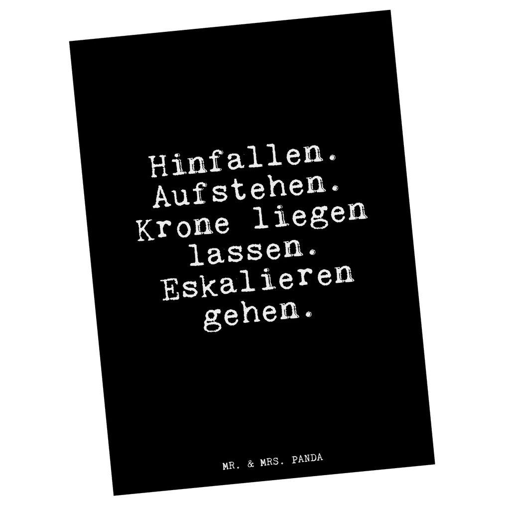 Postkarte Hinfallen. Aufstehen. Krone liegen... Postkarte, Karte, Geschenkkarte, Grußkarte, Einladung, Ansichtskarte, Geburtstagskarte, Einladungskarte, Dankeskarte, Ansichtskarten, Einladung Geburtstag, Einladungskarten Geburtstag, Spruch, Sprüche, lustige Sprüche, Weisheiten, Zitate, Spruch Geschenke, Glizer Spruch Sprüche Weisheiten Zitate Lustig Weisheit Worte