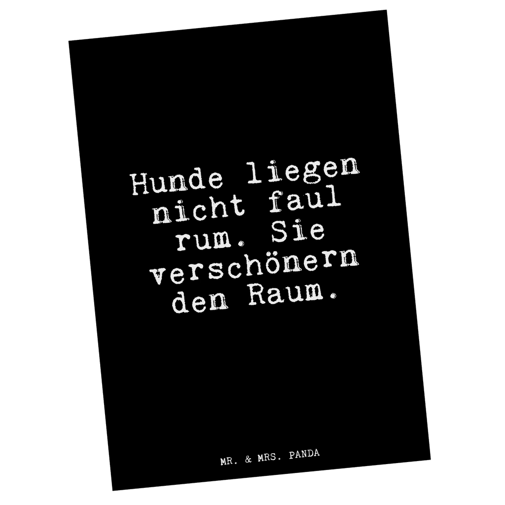 Postkarte Hunde liegen nicht faul... Postkarte, Karte, Geschenkkarte, Grußkarte, Einladung, Ansichtskarte, Geburtstagskarte, Einladungskarte, Dankeskarte, Ansichtskarten, Einladung Geburtstag, Einladungskarten Geburtstag, Spruch, Sprüche, lustige Sprüche, Weisheiten, Zitate, Spruch Geschenke, Glizer Spruch Sprüche Weisheiten Zitate Lustig Weisheit Worte