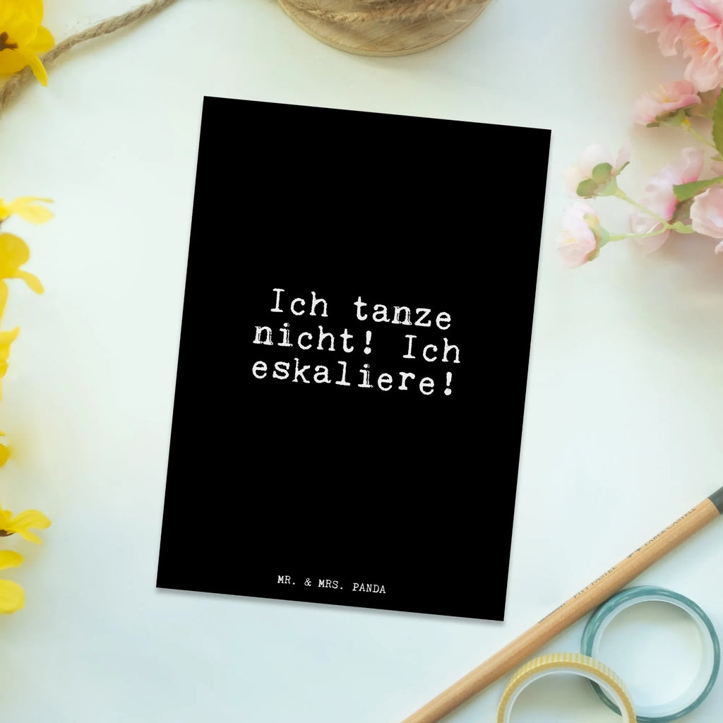 Postkarte Ich tanze nicht! Ich... Postkarte, Karte, Geschenkkarte, Grußkarte, Einladung, Ansichtskarte, Geburtstagskarte, Einladungskarte, Dankeskarte, Ansichtskarten, Einladung Geburtstag, Einladungskarten Geburtstag, Spruch, Sprüche, lustige Sprüche, Weisheiten, Zitate, Spruch Geschenke, Glizer Spruch Sprüche Weisheiten Zitate Lustig Weisheit Worte