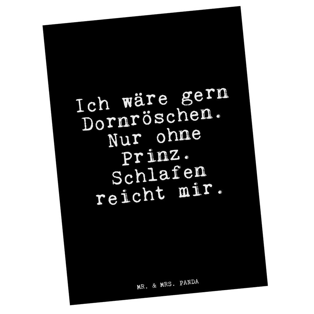 Postkarte Ich wäre gern Dornröschen.... Postkarte, Karte, Geschenkkarte, Grußkarte, Einladung, Ansichtskarte, Geburtstagskarte, Einladungskarte, Dankeskarte, Ansichtskarten, Einladung Geburtstag, Einladungskarten Geburtstag, Spruch, Sprüche, lustige Sprüche, Weisheiten, Zitate, Spruch Geschenke, Glizer Spruch Sprüche Weisheiten Zitate Lustig Weisheit Worte