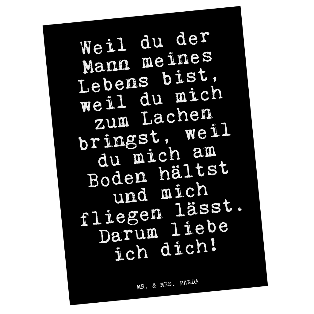 Postkarte Weil du der Mann... Postkarte, Karte, Geschenkkarte, Grußkarte, Einladung, Ansichtskarte, Geburtstagskarte, Einladungskarte, Dankeskarte, Ansichtskarten, Einladung Geburtstag, Einladungskarten Geburtstag, Spruch, Sprüche, lustige Sprüche, Weisheiten, Zitate, Spruch Geschenke, Spruch Sprüche Weisheiten Zitate Lustig Weisheit Worte