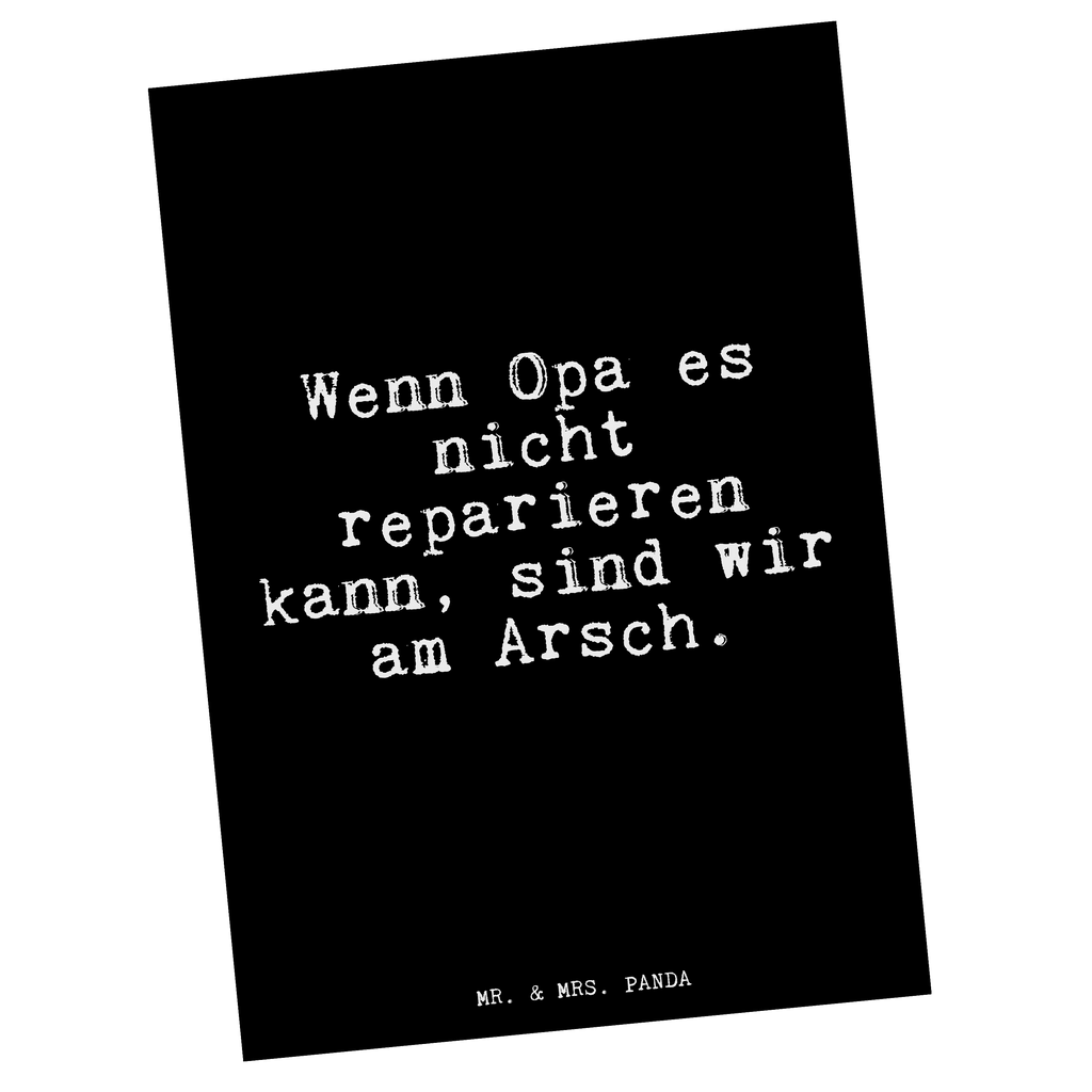 Postkarte Wenn Opa es nicht... Postkarte, Karte, Geschenkkarte, Grußkarte, Einladung, Ansichtskarte, Geburtstagskarte, Einladungskarte, Dankeskarte, Ansichtskarten, Einladung Geburtstag, Einladungskarten Geburtstag, Spruch, Sprüche, lustige Sprüche, Weisheiten, Zitate, Spruch Geschenke, Glizer Spruch Sprüche Weisheiten Zitate Lustig Weisheit Worte