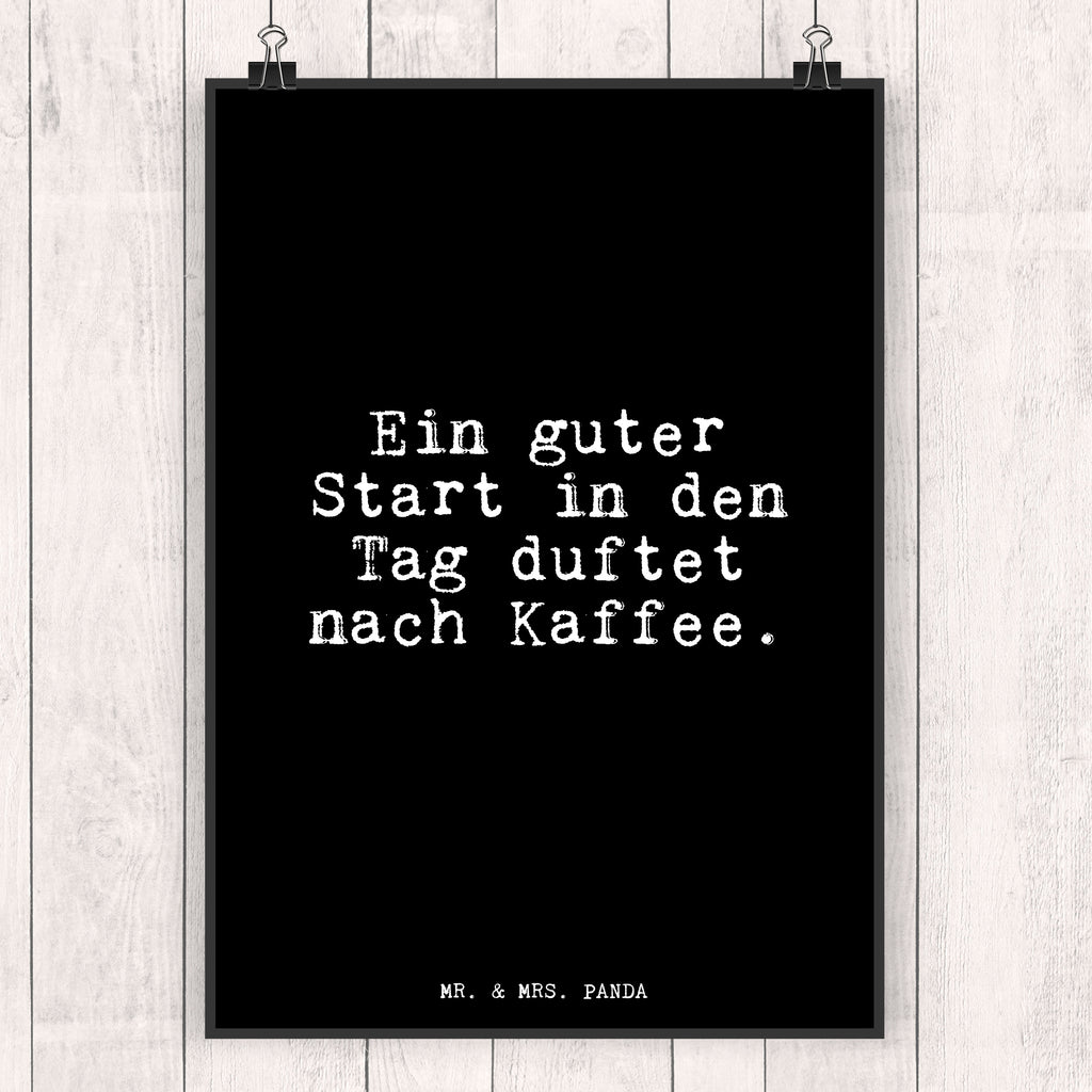 Poster Ein guter Start in... Poster, Wandposter, Bild, Wanddeko, Küchenposter, Kinderposter, Wanddeko Bild, Raumdekoration, Wanddekoration, Handgemaltes Poster, Mr. & Mrs. Panda Poster, Designposter, Kunstdruck, Posterdruck, Spruch, Sprüche, lustige Sprüche, Weisheiten, Zitate, Spruch Geschenke, Glizer Spruch Sprüche Weisheiten Zitate Lustig Weisheit Worte