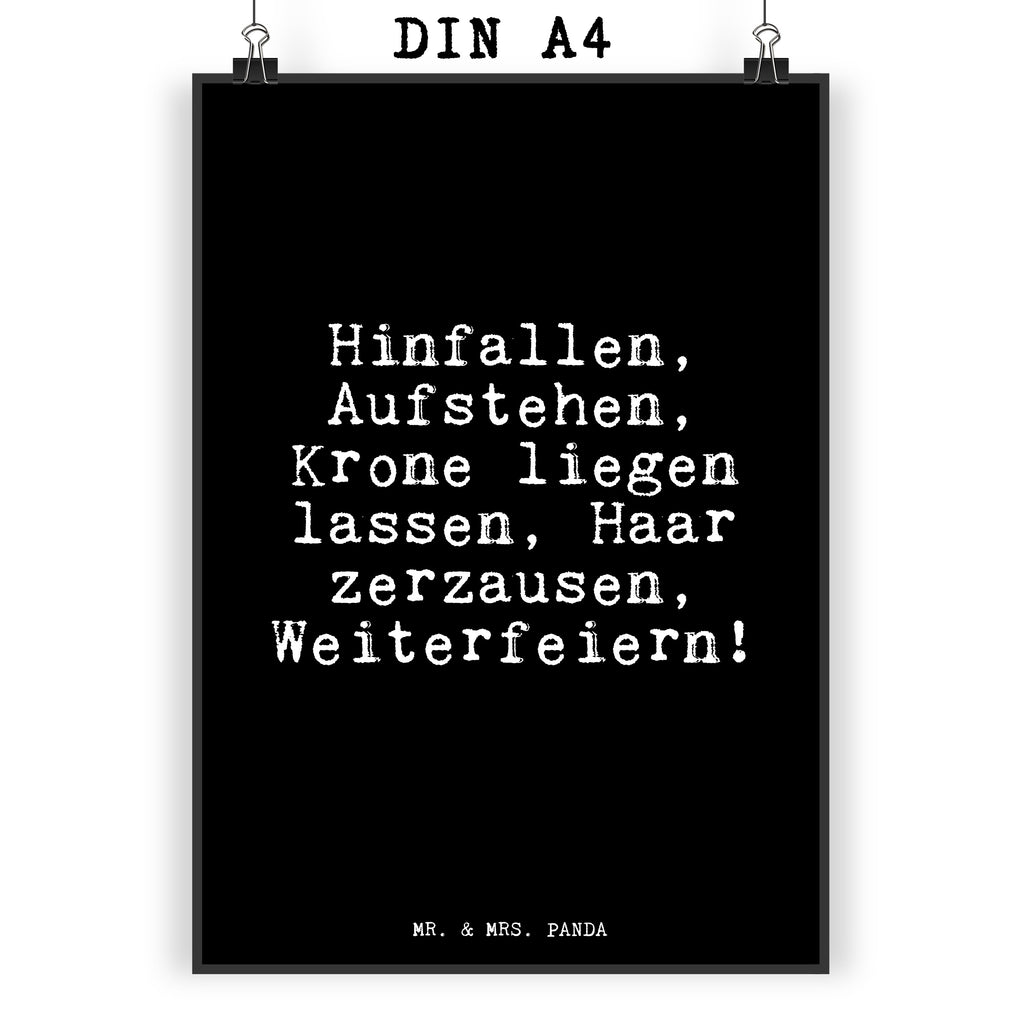 Poster Hinfallen, Aufstehen, Krone liegen... Poster, Wandposter, Bild, Wanddeko, Küchenposter, Kinderposter, Wanddeko Bild, Raumdekoration, Wanddekoration, Handgemaltes Poster, Mr. & Mrs. Panda Poster, Designposter, Kunstdruck, Posterdruck, Spruch, Sprüche, lustige Sprüche, Weisheiten, Zitate, Spruch Geschenke, Glizer Spruch Sprüche Weisheiten Zitate Lustig Weisheit Worte