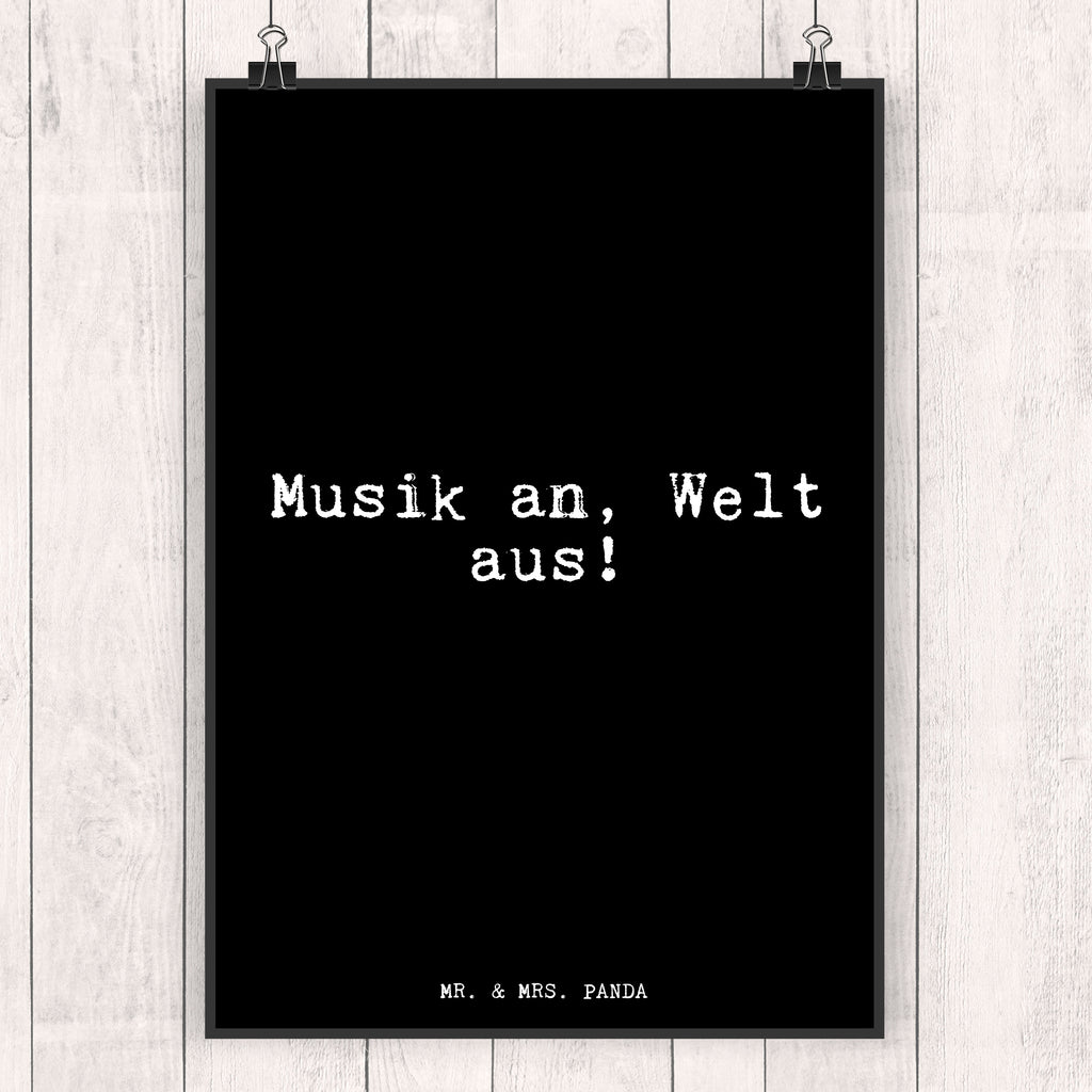 Poster Musik an, Welt aus!... Poster, Wandposter, Bild, Wanddeko, Küchenposter, Kinderposter, Wanddeko Bild, Raumdekoration, Wanddekoration, Handgemaltes Poster, Mr. & Mrs. Panda Poster, Designposter, Kunstdruck, Posterdruck, Spruch, Sprüche, lustige Sprüche, Weisheiten, Zitate, Spruch Geschenke, Glizer Spruch Sprüche Weisheiten Zitate Lustig Weisheit Worte