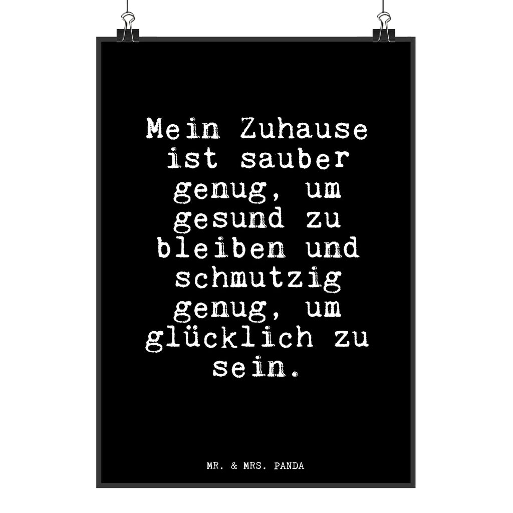 Poster Mein Zuhause ist sauber... Poster, Wandposter, Bild, Wanddeko, Küchenposter, Kinderposter, Wanddeko Bild, Raumdekoration, Wanddekoration, Handgemaltes Poster, Mr. & Mrs. Panda Poster, Designposter, Kunstdruck, Posterdruck, Spruch, Sprüche, lustige Sprüche, Weisheiten, Zitate, Spruch Geschenke, Glizer Spruch Sprüche Weisheiten Zitate Lustig Weisheit Worte