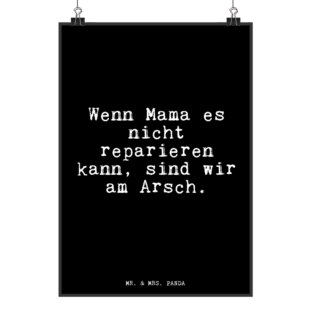 Poster Wenn Mama es nicht... Poster, Wandposter, Bild, Wanddeko, Küchenposter, Kinderposter, Wanddeko Bild, Raumdekoration, Wanddekoration, Handgemaltes Poster, Mr. & Mrs. Panda Poster, Designposter, Kunstdruck, Posterdruck, Spruch, Sprüche, lustige Sprüche, Weisheiten, Zitate, Spruch Geschenke, Glizer Spruch Sprüche Weisheiten Zitate Lustig Weisheit Worte