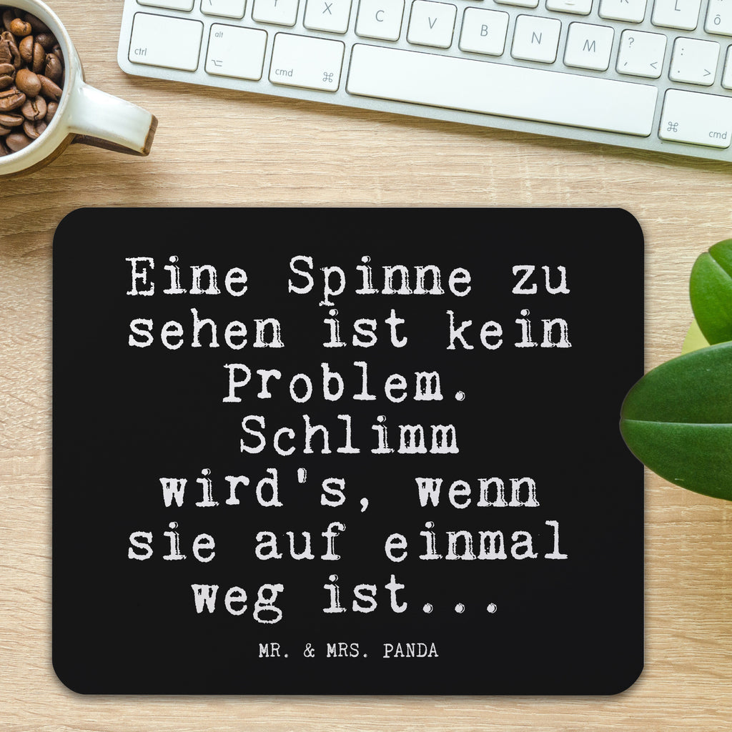 Mauspad Eine Spinne zu sehen... Mousepad, Computer zubehör, Büroausstattung, PC Zubehör, Arbeitszimmer, Mauspad, Einzigartiges Mauspad, Designer Mauspad, Mausunterlage, Mauspad Büro, Spruch, Sprüche, lustige Sprüche, Weisheiten, Zitate, Spruch Geschenke, Glizer Spruch Sprüche Weisheiten Zitate Lustig Weisheit Worte