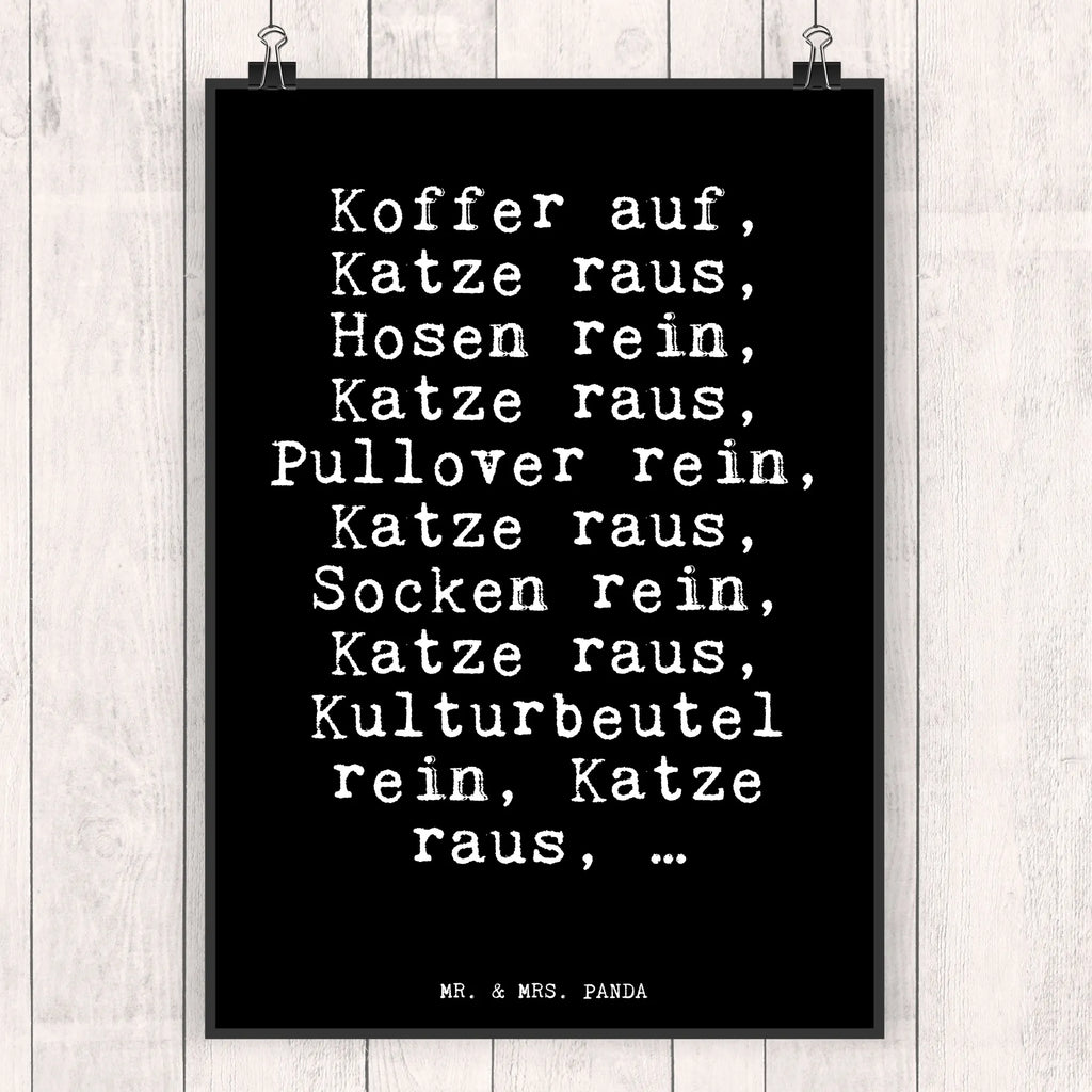 Poster Koffer auf, Katze raus,... Poster, Wandposter, Bild, Wanddeko, Küchenposter, Kinderposter, Wanddeko Bild, Raumdekoration, Wanddekoration, Handgemaltes Poster, Mr. & Mrs. Panda Poster, Designposter, Kunstdruck, Posterdruck, Spruch, Sprüche, lustige Sprüche, Weisheiten, Zitate, Spruch Geschenke, Glizer Spruch Sprüche Weisheiten Zitate Lustig Weisheit Worte