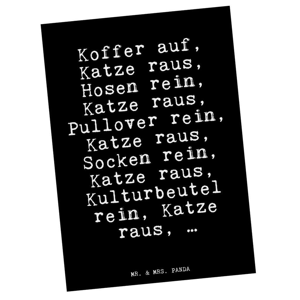 Postkarte Koffer auf, Katze raus,... Postkarte, Karte, Geschenkkarte, Grußkarte, Einladung, Ansichtskarte, Geburtstagskarte, Einladungskarte, Dankeskarte, Ansichtskarten, Einladung Geburtstag, Einladungskarten Geburtstag, Spruch, Sprüche, lustige Sprüche, Weisheiten, Zitate, Spruch Geschenke, Spruch Sprüche Weisheiten Zitate Lustig Weisheit Worte