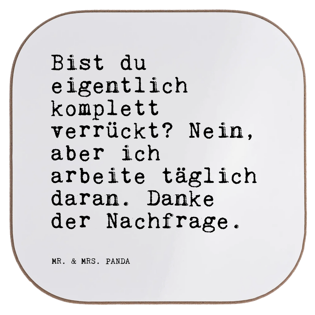 Quadratische Untersetzer Sprüche und Zitate Bist du eigentlich komplett verrückt? Nein, aber ich arbeite täglich daran. Danke der Nachfrage. Untersetzer, Bierdeckel, Glasuntersetzer, Untersetzer Gläser, Getränkeuntersetzer, Untersetzer aus Holz, Untersetzer für Gläser, Korkuntersetzer, Untersetzer Holz, Holzuntersetzer, Tassen Untersetzer, Untersetzer Design, Spruch, Sprüche, lustige Sprüche, Weisheiten, Zitate, Spruch Geschenke, Spruch Sprüche Weisheiten Zitate Lustig Weisheit Worte