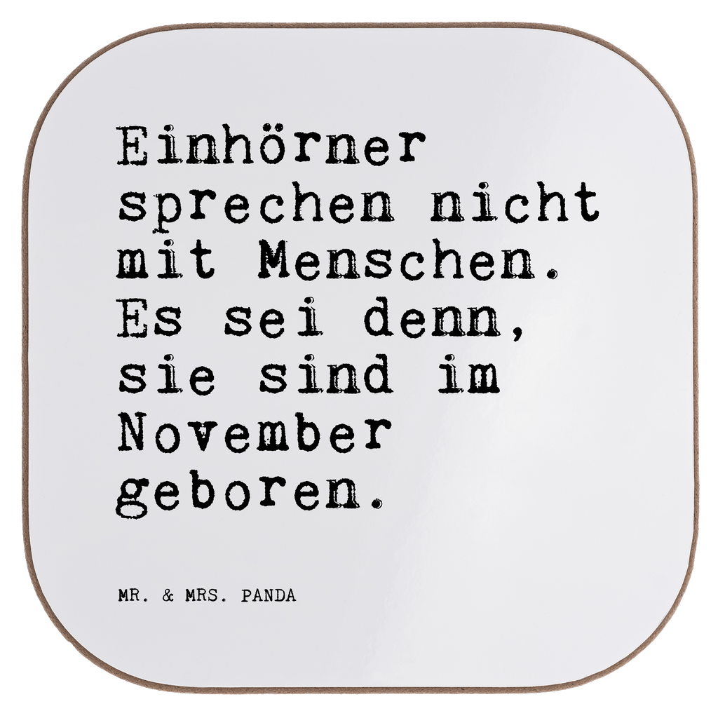 Untersetzer Einhörner sprechen nicht mit... Untersetzer, Bierdeckel, Glasuntersetzer, Untersetzer Gläser, Getränkeuntersetzer, Untersetzer aus Holz, Untersetzer für Gläser, Korkuntersetzer, Untersetzer Holz, Holzuntersetzer, Tassen Untersetzer, Untersetzer Design, Spruch, Sprüche, lustige Sprüche, Weisheiten, Zitate, Spruch Geschenke, Spruch Sprüche Weisheiten Zitate Lustig Weisheit Worte