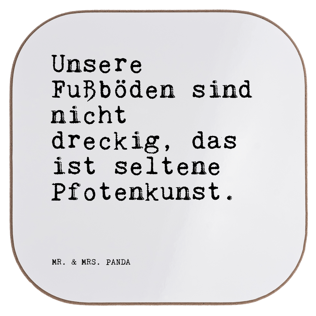 Untersetzer Unsere Fußböden sind nicht... Untersetzer, Bierdeckel, Glasuntersetzer, Untersetzer Gläser, Getränkeuntersetzer, Untersetzer aus Holz, Untersetzer für Gläser, Korkuntersetzer, Untersetzer Holz, Holzuntersetzer, Tassen Untersetzer, Untersetzer Design, Spruch, Sprüche, lustige Sprüche, Weisheiten, Zitate, Spruch Geschenke, Spruch Sprüche Weisheiten Zitate Lustig Weisheit Worte