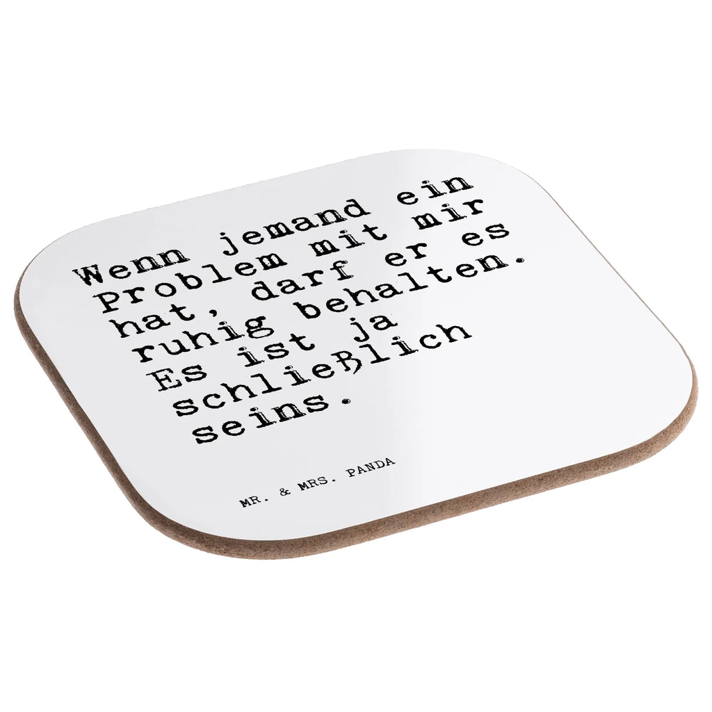 Quadratische Untersetzer Sprüche und Zitate Wenn jemand ein Problem mit mir hat, darf er es ruhig behalten. Es ist ja schließlich seins. Untersetzer, Bierdeckel, Glasuntersetzer, Untersetzer Gläser, Getränkeuntersetzer, Untersetzer aus Holz, Untersetzer für Gläser, Korkuntersetzer, Untersetzer Holz, Holzuntersetzer, Tassen Untersetzer, Untersetzer Design, Spruch, Sprüche, lustige Sprüche, Weisheiten, Zitate, Spruch Geschenke, Spruch Sprüche Weisheiten Zitate Lustig Weisheit Worte