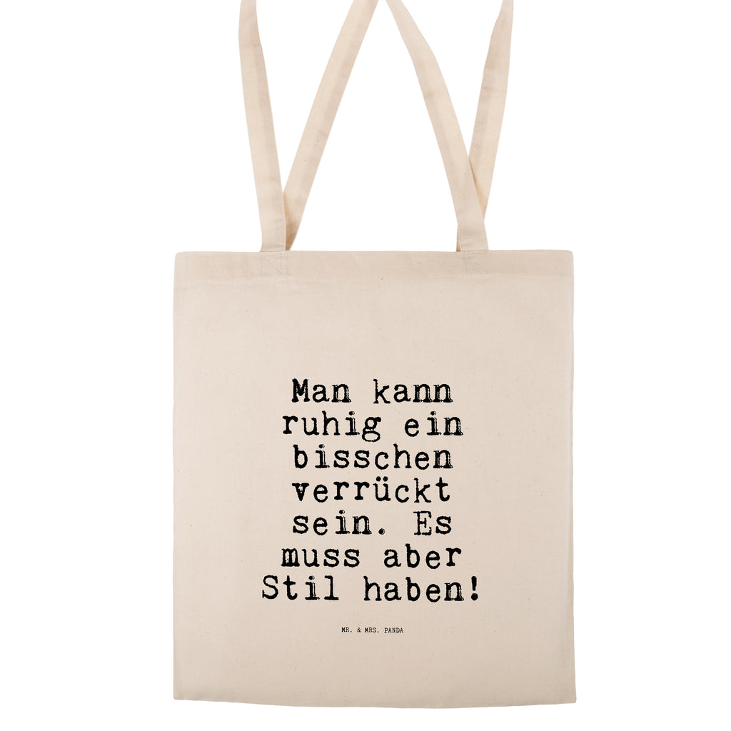 Tragetasche Man kann ruhig ein... Beuteltasche, Beutel, Einkaufstasche, Jutebeutel, Stoffbeutel, Tasche, Shopper, Umhängetasche, Strandtasche, Schultertasche, Stofftasche, Tragetasche, Badetasche, Jutetasche, Einkaufstüte, Laptoptasche, Spruch, Sprüche, lustige Sprüche, Weisheiten, Zitate, Spruch Geschenke, Spruch Sprüche Weisheiten Zitate Lustig Weisheit Worte