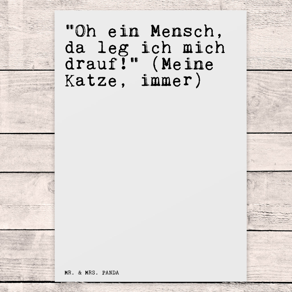 Postkarte Sprüche und Zitate "Oh ein Mensch, da leg ich mich drauf!" (Meine Katze, immer) Postkarte, Karte, Geschenkkarte, Grußkarte, Einladung, Ansichtskarte, Geburtstagskarte, Einladungskarte, Dankeskarte, Ansichtskarten, Einladung Geburtstag, Einladungskarten Geburtstag, Spruch, Sprüche, lustige Sprüche, Weisheiten, Zitate, Spruch Geschenke, Spruch Sprüche Weisheiten Zitate Lustig Weisheit Worte