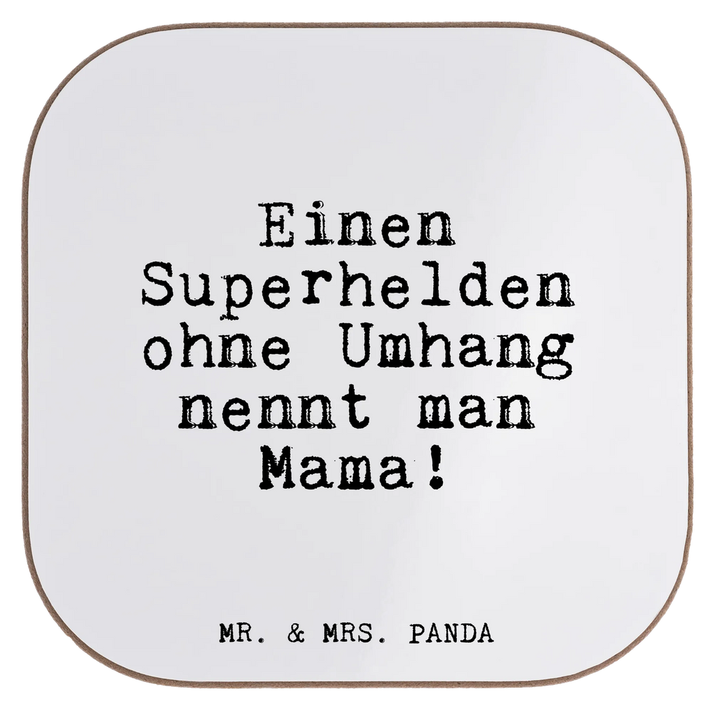 Untersetzer Einen Superhelden ohne Umhang... Untersetzer, Bierdeckel, Glasuntersetzer, Untersetzer Gläser, Getränkeuntersetzer, Untersetzer aus Holz, Untersetzer für Gläser, Korkuntersetzer, Untersetzer Holz, Holzuntersetzer, Tassen Untersetzer, Untersetzer Design, Spruch, Sprüche, lustige Sprüche, Weisheiten, Zitate, Spruch Geschenke, Glizer Spruch Sprüche Weisheiten Zitate Lustig Weisheit Worte