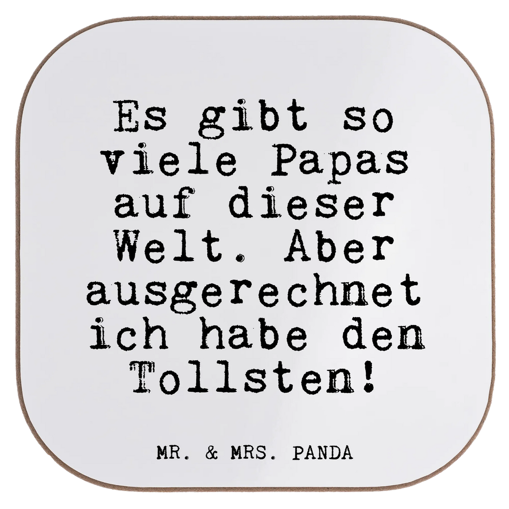 Quadratische Untersetzer Fun Talk Es gibt so viele Papas auf dieser Welt. Aber ausgerechnet ich habe den Tollsten! Untersetzer, Bierdeckel, Glasuntersetzer, Untersetzer Gläser, Getränkeuntersetzer, Untersetzer aus Holz, Untersetzer für Gläser, Korkuntersetzer, Untersetzer Holz, Holzuntersetzer, Tassen Untersetzer, Untersetzer Design, Spruch, Sprüche, lustige Sprüche, Weisheiten, Zitate, Spruch Geschenke, Glizer Spruch Sprüche Weisheiten Zitate Lustig Weisheit Worte